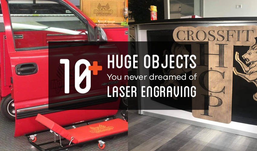 C02 Laser Engraving 10+ HUGE Objects You’d Never Think To Be Possible